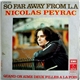 Nicolas Peyrac - So Far Away From L.A